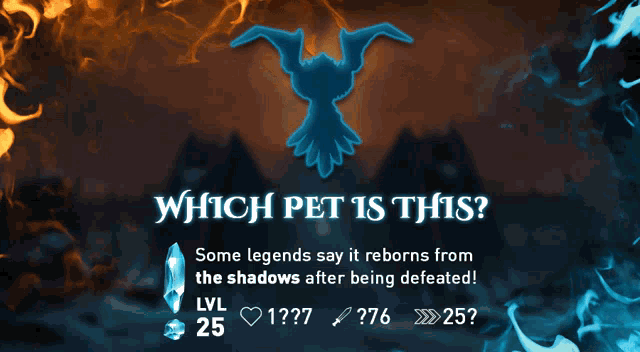 which pet is this some legends say it reborns from the shadows after being defeated !