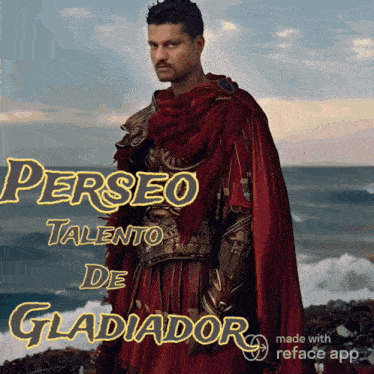 a poster of a man in a red cape with the words perseo talento de gladiador on it