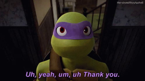 Tmnt Donatello GIF - Tmnt Donatello Uh Yeah Um Uh Thank You GIFs