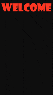 a poster that says welcome on it in red letters