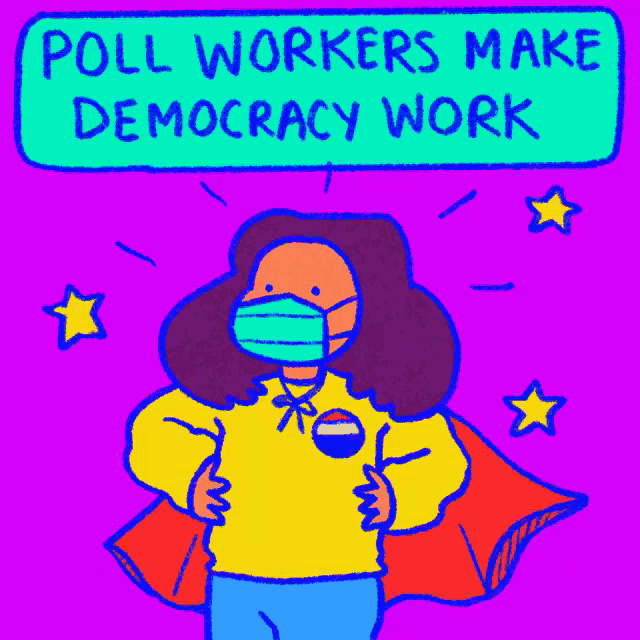 Poll Workers Make Democracy Work Democracy GIF