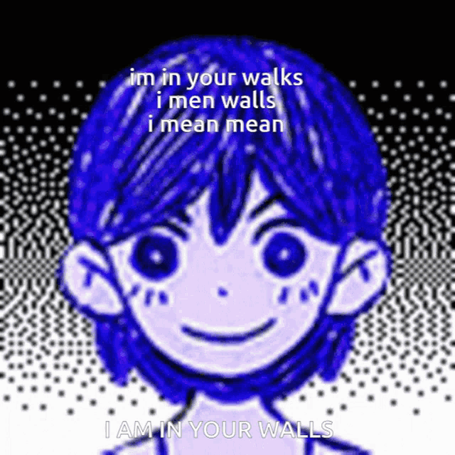 a drawing of a boy with blue hair and the words i am in your walls
