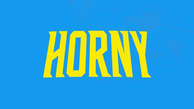a blue background with the word horny written in yellow