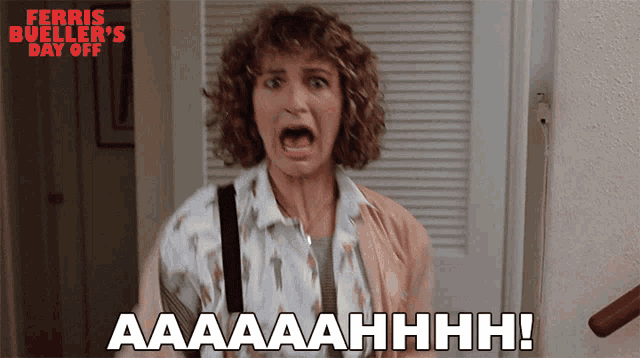 a woman in a ferris bueller 's day off poster screams