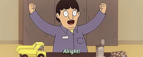 Alright GIF - Bobs Burgers Alright Happy GIFs