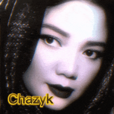 a close up of a woman 's face with the name chazyk in yellow letters