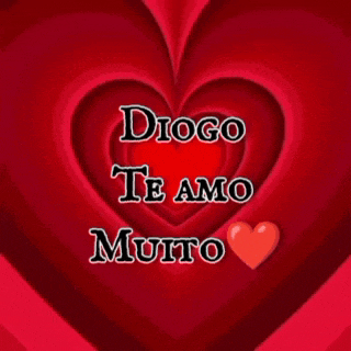 a red heart with the words diogo te amo muito written on it