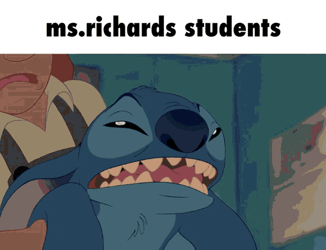 a cartoon of stitch with the words ms. richards students above him