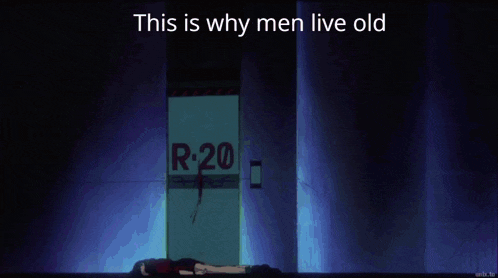 a sign that says " this is why men live old " on it