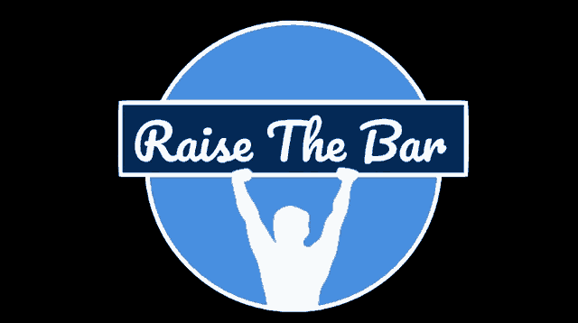 a sign that says raise the bar with a silhouette of a person