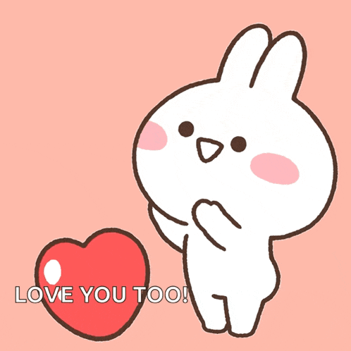 a cartoon bunny holding a heart with the words love you too written below it