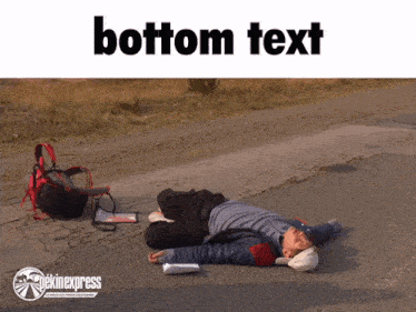 a picture of a person laying on the ground with the words bottom text below it