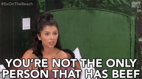 Person That Has Beef Youre Not The Only One GIF - Person That Has Beef Youre Not The Only One Ex On The Beach GIFs