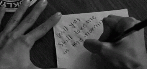 Will You Still Love Me? GIF - Letter Tissue Will You Still Love Me In The Morning GIFs