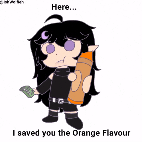 a cartoon of a girl holding a bottle of orange flavor says here i saved you the orange flavor
