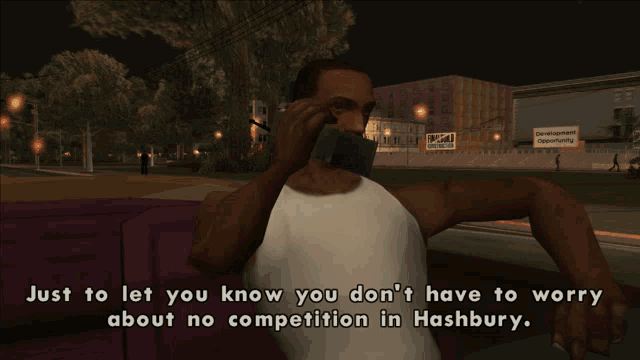 a man talking on a cell phone with the words just to let you know you don 't have to worry about no competition