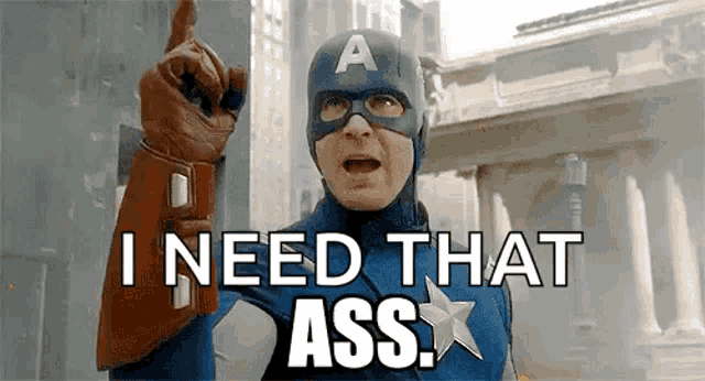 a man in a captain america costume is pointing up and says i need that ass