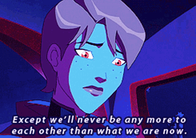 a cartoon of a woman with the words except we 'll never be any more to each other than what we are now