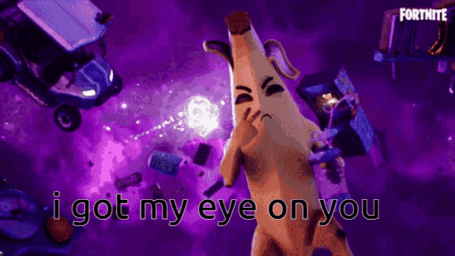 a cartoon of a banana with the words i got my eye on you