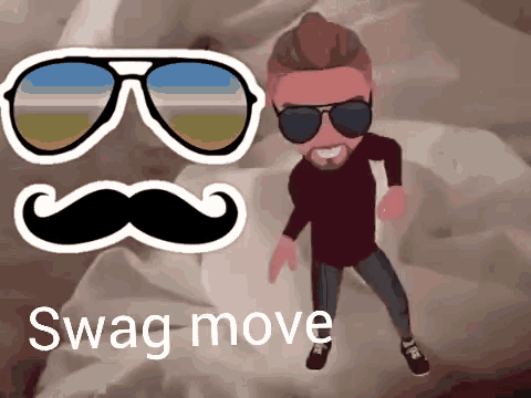 a cartoon of a man with sunglasses and a mustache says " swag move "