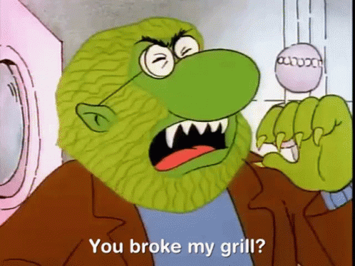Mr Dink Doug You Broke My Grill GIF - Mr Dink Doug You Broke My Grill Monster GIFs