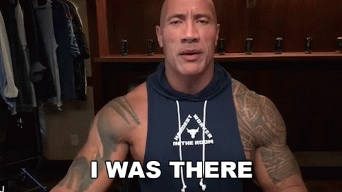 I Was There Dwayne Johnson GIF - I Was There Dwayne Johnson Seven Bucks GIFs