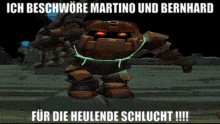 a picture of a robot with the words ich beschwore martino und bernhard