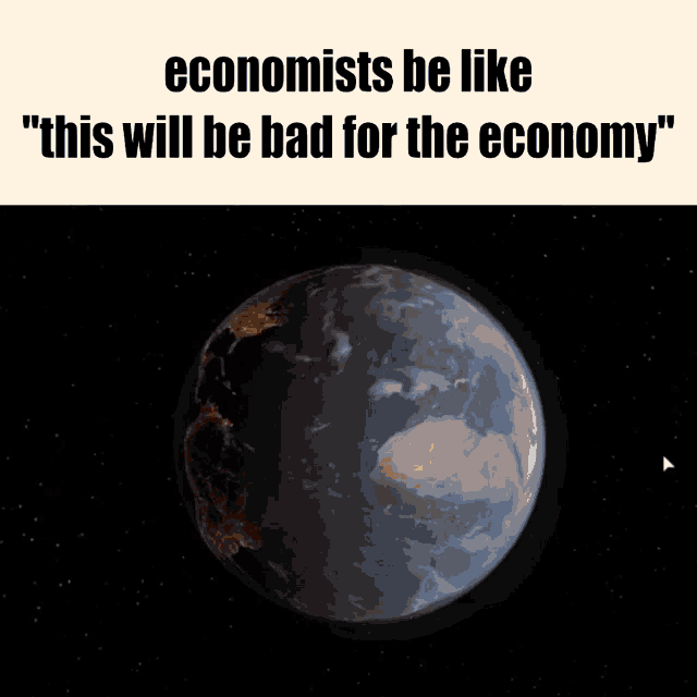 Economists Be Like GIF
