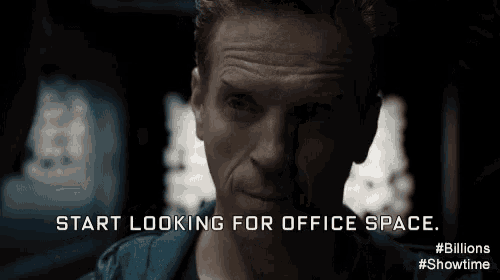 a close up of a man with the words start looking for office space