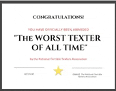 a congratulations certificate that says the worst texter of all time