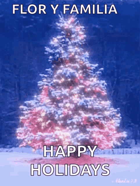 a christmas tree with the words flor y familia happy holidays on it