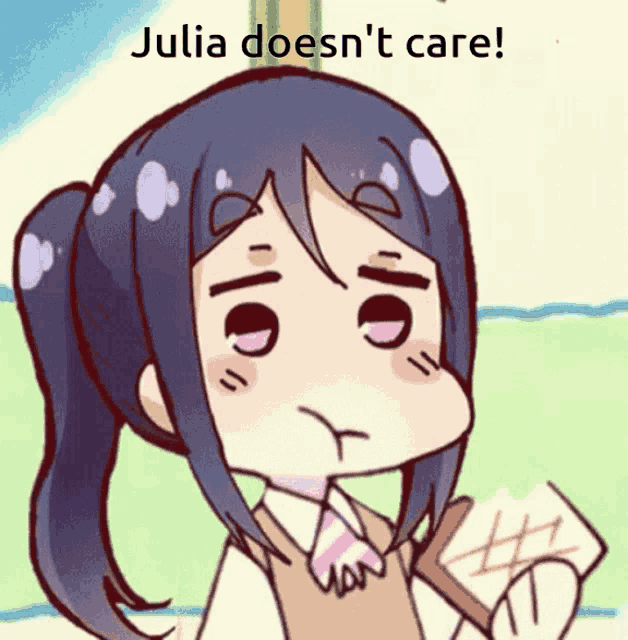 julia does n't care written on a cartoon girl