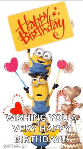 two minions holding balloons and a sign that says happy birthday wishing you a very happy birthday