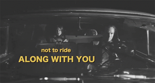I Dont Wanna To Ride With You Lord Huron GIF - I Dont Wanna To Ride With You Lord Huron Lord Huron Channel GIFs