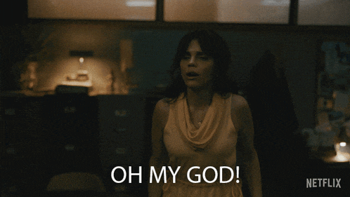 a woman says oh my god in a netflix advertisement