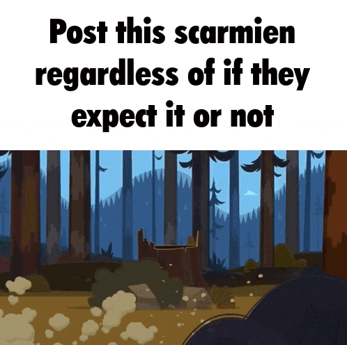 a cartoon of a forest with the caption post this scarmien regardless of if they expect it or not
