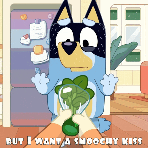 a cartoon of a dog with the words but i want a smoochy kiss below him