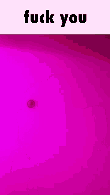 a purple background with the words fuck you on the top