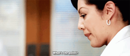 Greys Anatomy Callie Torres GIF - Greys Anatomy Callie Torres Whats The Point GIFs