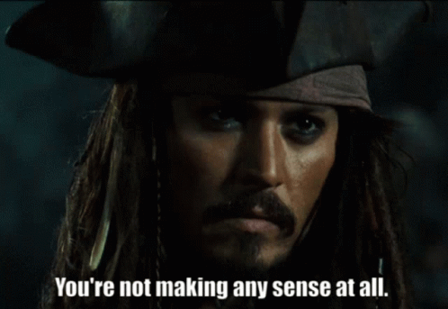 Pirates Of The Caribbean Captain Jack Sparrow GIF - Pirates Of The Caribbean Captain Jack Sparrow Not Making Sense GIFs