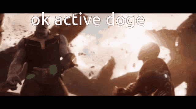 a picture of thanos and iron man with the words ok active doge