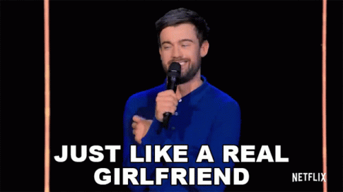 Just Like A Real Girlfriend Jack Whitehall GIF - Just Like A Real Girlfriend Jack Whitehall Im Only Joking GIFs