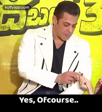 Yes Ofcourse.Gif GIF - Yes Ofcourse Salman Khan Dabangg 3 Promotions GIFs