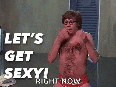 Sexy Austin Powers GIF - Sexy Austin Powers Lets Get Sexy GIFs