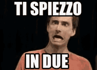 a man in a red shirt is making a funny face with the words ti spiezzo in due .