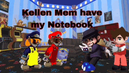 a video game scene with the words kellen mem have my notebook on the bottom
