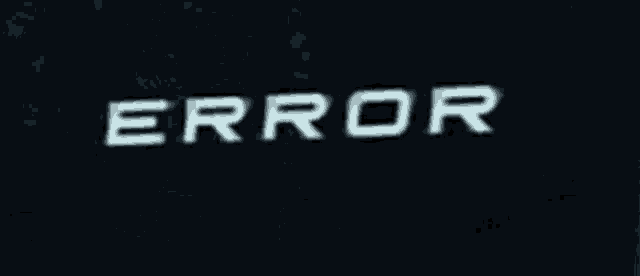 a black background with the word error written on it