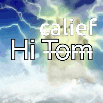 a sign that says calief hi tom in front of a lightning storm