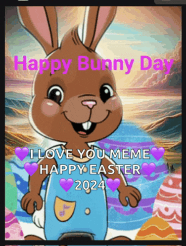 a cartoon bunny says happy bunny day and i love you meme happy easter