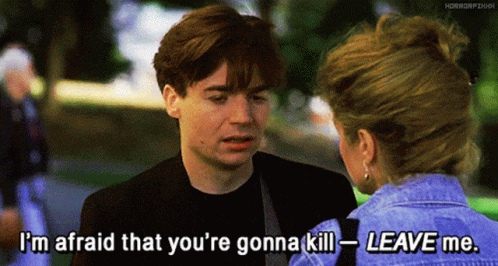 Mike Myers So I Married An Axe Murderer GIF - Mike Myers So I Married An Axe Murderer Im Afraid GIFs